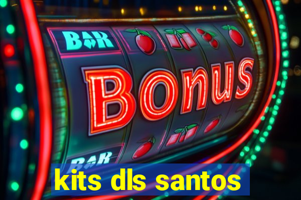 kits dls santos
